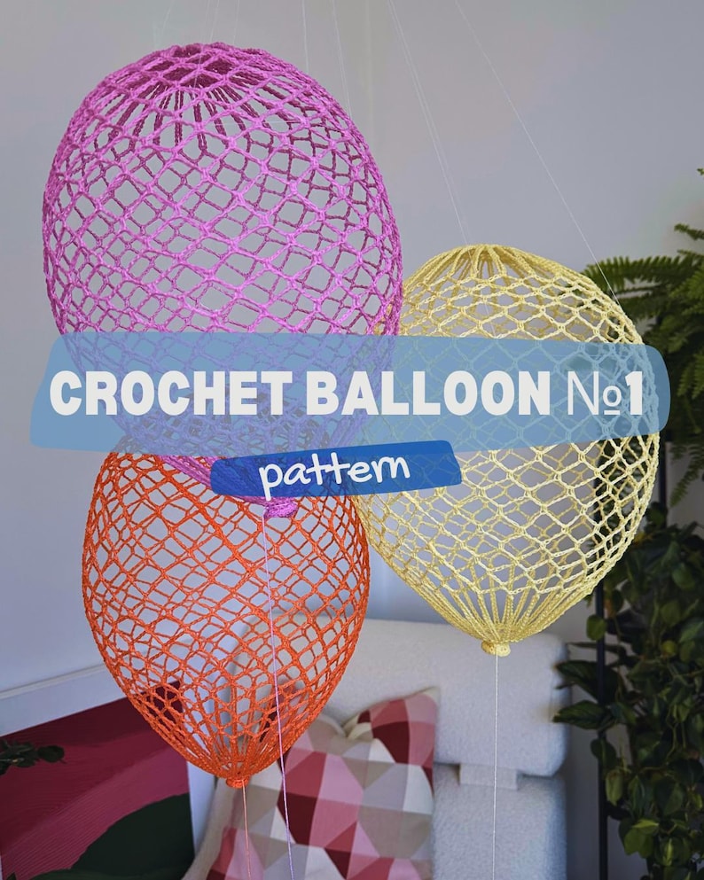Crochet Balloon Pattern